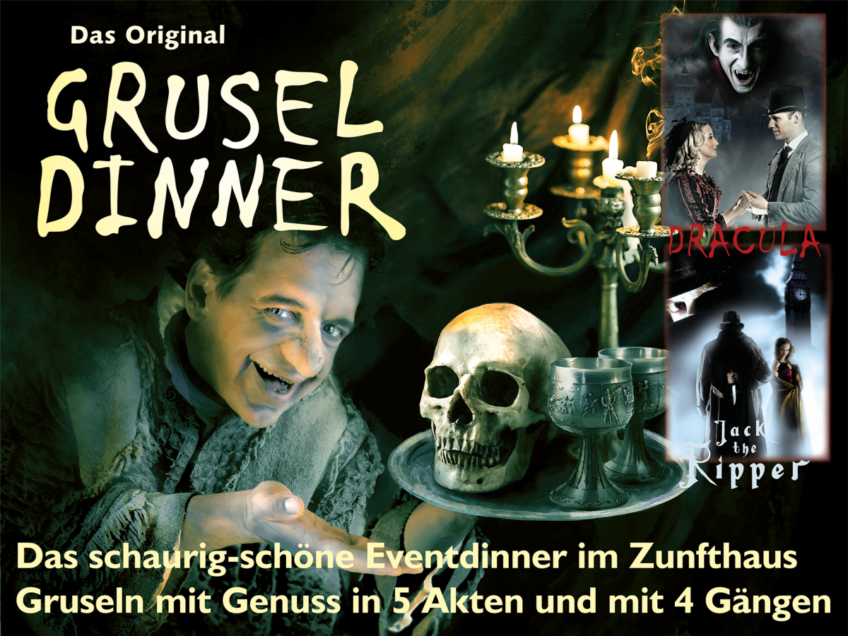 Das Original Grusel Dinner im Zunfthaus – schaurig-schönes Eventdinner in 5 Akten mit 4 Gängen